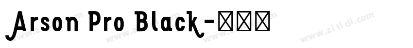 Arson Pro Black字体转换